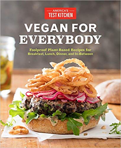 America's Test Kitchen Vegan for Everybody