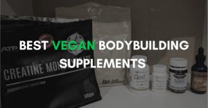 The Best Vegan Bodybuilding Supplements Featured Image
