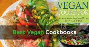 Best Vegan Cookbooks Featured Image