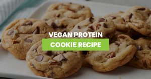 Vegan Protein Cookie Recipe Featured Image